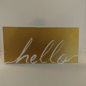 "hello" Home decor sign